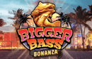 bigger bass bonanza